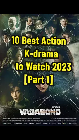 10 Best Action K-drama to Watch 2023 [Part 1] #moviestowatch #moviesuggestions #2023 #cinemaz001 #mustwatch #kdrama #kdramas #november #leeminho to 