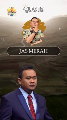 Cak Lontong Quote - JAS MERAH #quote #caklontongquote #jasmerah