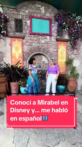 Conocí a Mirabel en Magic Kingdom🦋✨ #mirabelmadrigal #mirabel #disney100 #encanto #viajacongrety #disneyworld #magickingdom #cartasdisney 