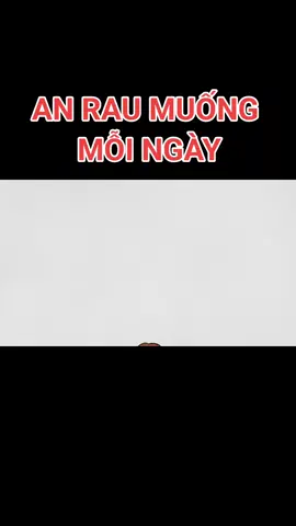 Chuyện gì xảy ra khi bạn ăn rau muống mỗi ngày?? #kienthucthuvi 