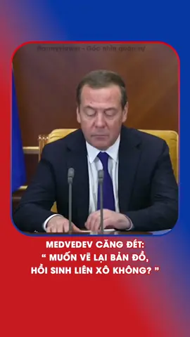 Medvedev căng đét: Tôi đủ “bút chì” để vẽ lại bản đồ Châu Âu 😵‍💫 #nga #russia #medvedev #putin #quansu #military #armyviewer #gocnhinquansu #dmitrymedvedev #shoigu 