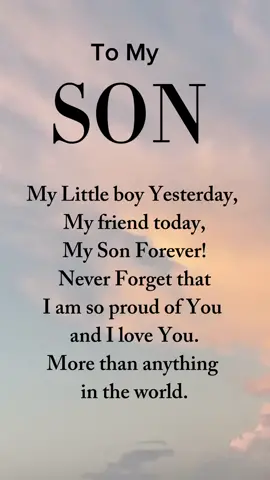 For my dearest son 💙💜♥️ #son #foryou #lovemyson #lovequotes #loveyou #lovepoem #parentslove #Relationship #inspirationalquotes #dailymotivation #fyp #foryoupage 