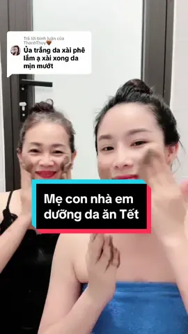 Trả lời @ThanhThuy🤎 Cảm ơn em iu nhé ❤️ . Chăm da đẹp ăn Tết thôuuuu . #reviewlamdep❤️ #utranghoacuc #utrangda #duongda 