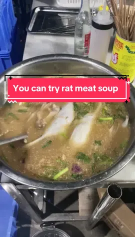 You can try rat meat soup#usa🇺🇸 #foryou #foryoupage #mony #cuisine 