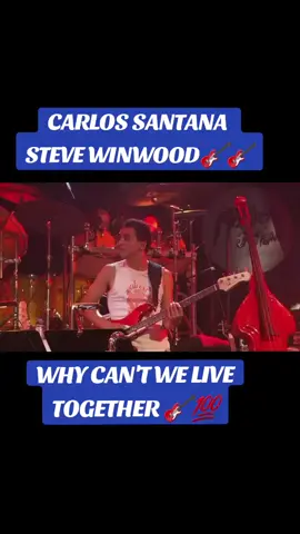 WHY CAN'T WE LIVE TOGETHER-CARLOS SANTANA,STEVE WINWOOD #viral #carlossantana #guitar#live#foryou #viralvideo #liveforthechallenge #🎸🎸🎸 #neiperte #parati#pourtoi#perte#80s #90s #music#💯💯💯 #carlossantana#