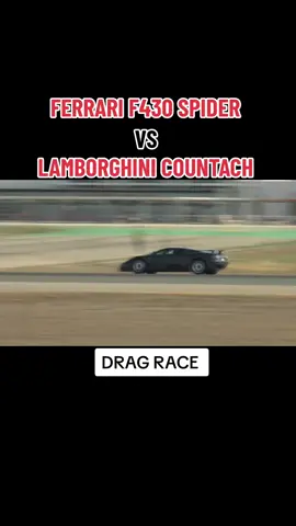 Lamborghini Countach vs Ferrari F430 Scuderia Spider #ferrarif430 #ferrari  #TokDoEnem #supercarmove #f430scuderia #f430spider #lamborghinicountach #lamborghini #supercars #ultimasnoticias #CapCut #TikTok #carrosdearrancadas #dragrace #news 