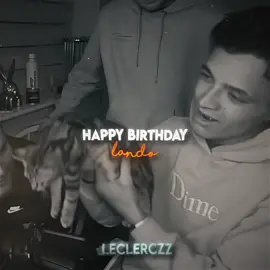 #LANDONORRIS // happy birthday lando<3 #landonorris #landonorris4 #landonorrisedit #landonorrisedits #ln4 #ln4edit #landonorrisbirthday #mclaren #mclarenf1 #birthday #birthdayedit #f1 #formulaone #formula1 #f1tiktok #f1edit #foryou #fyp #leclerczz #f1girlshouse 