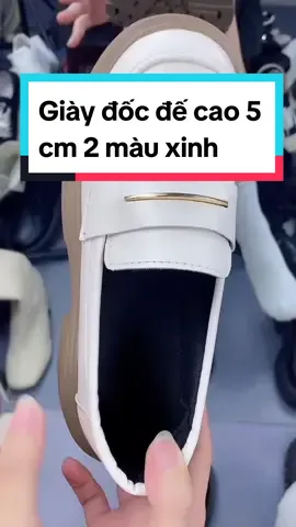 giày đốc nữ da độn đế cao 5 cm MiMi 2 màu đen kem xinh xỉu 🥰#giaydep #giaydepxinh #giaydepquangchau #xuhuongtiktok #TikTokAwardsVN2023 