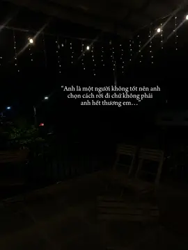 Anh là một người không tốt nên anh chọn cách rời đi… #caption #caphay #xh #nhachay #xuhuong #nhachottiktok #tt #nhachaymoingay #nhachottrend #hay #nguyenphamtunglam #nhactrungquoc #nhaccover #cover #caunoihay #story 