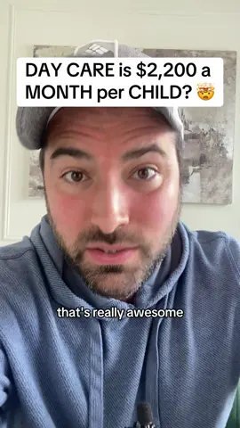 Day care is $2,200 a month per child? 🤯