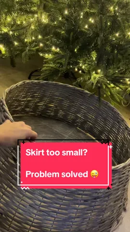 When youre basket doesn’t fit the tree…Tree skirt hack 😁#christmas #tree #christmastiktok #xmas #treeskirt #treeskirthack #seasonal #2023 #november #problemsolved 