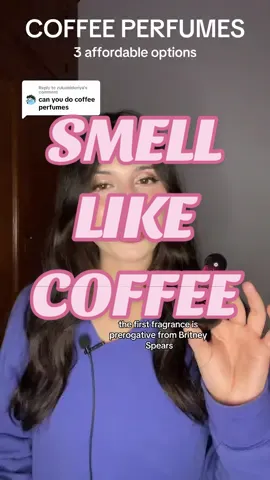 Replying to @zukumidoriya some affordable coffee perfumes! #coffeeperfume #affordablefragrances #goodchemistry #britneyspearsperfume #zaraperfume 