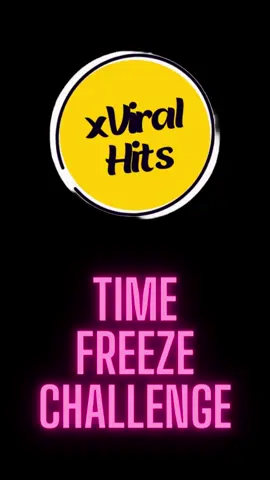 xViral Hits 104 - Time Freeze Challenge #TimeFreezeChallenge #viralreels #时间静止挑战 #爆红视频 #Viral #xViral #xViralHits #viralreels  #TimeFreezeChallenge #xViralHits101 #ReelFever #ReelMagic #时间静止挑战 #热门短片 #爆红视频