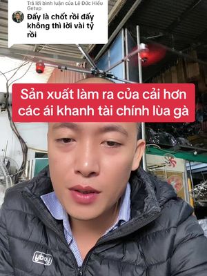 Trả lời @Lê Đức Hiếu Getup #sảnxuất là nền tảng #pháttriển của một #quốcgia, #tàichính #chứngkhoán chỉ là sân chơi để #lùagà.  @THÁNH.QUẠT 