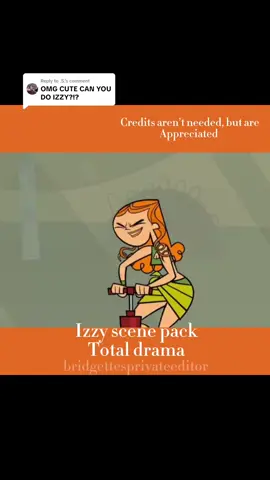 Replying to @.S.  Izzy scene pack!! || #scenepack #izzytotaldrama 