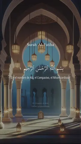 Surah Al-Fatiha, primera sura del Corán. Es la más recitada por cualquier musulmán, ya que es usada siempre a la hora de rezar. En resumen, la Surah Al-Fatiha es una apertura que destaca la importancia de buscar la guía divina, reconocer a Allah como el Sustentador de todo, y expresar la dependencia y la adoración exclusiva a Él. Es una parte fundamental de la adoración islámica y se considera una oración completa en sí misma. #islam #dawah #conocimiento #islamico #SurahAlFatiha #SurahAlFatiha     #VersoCoránico     #SabiduríaIslámica     #UnidadMusulmana  #fyp #parati