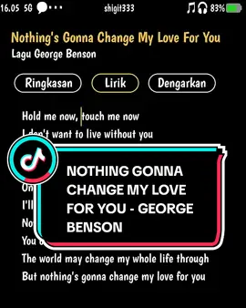 #fyp #notingsgonnachangemyloveforyou #liriklagusad #liriklaguviral #lyrics 