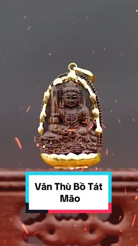 Văn Thù Bồ Tát - Mão #mattram #mattramhuong #mattramhuongbocvang 