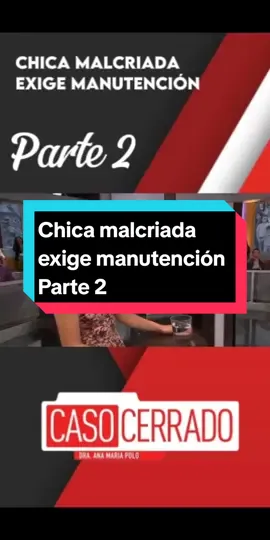 Chica malcriada exige manutención #CasoCerrado #DraPolo 