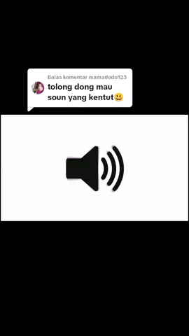 Membalas @mamadodo123 ini Bu   #soundkentut #uus 