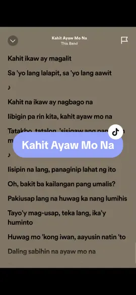 Kahit Ayaw Mo Na - This Band #lyrics #spotify #kantakamuna🎤🎶 #fyp #fypシ #foryou #viral 
