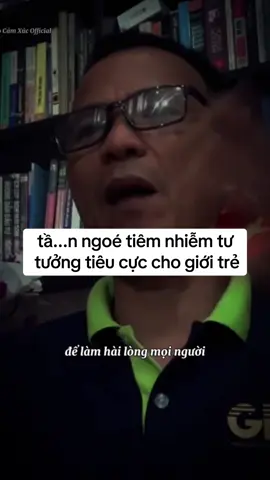 #ghép nối với @Radio Cảm Xúc Official   tan ngoé mang nhưng #tưtưởng hết sức #tiêucực cho #giớitrẻ, cần phải #chấnhưng lại #dânchí   @THÁNH.QUẠT 