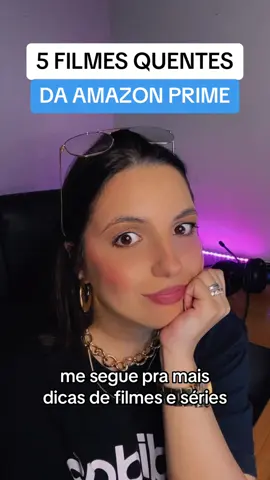 5 FILMES QUENTES DA @Amazon Prime Video 🔥🎬🍿 #filmesparaassistir #dicasdefilmes #filmesdecomedia #filmes #filmesquentes 