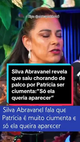 Siga nossa página para mais #silvaabravanel #patrciaabravanel #ciumes#cortespodcast #evangelho 