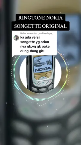 Membalas @_zodiakvirgo_  ringtone nokia songette original #nokiajadul #menolakpunah #ringtonenokia #nokia #nadadering #spectrum #ringtone #music 