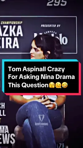 Tom Aspinall Crazy For Asking Nina Drama This Question 😮🫣🤣🫠 #ninadrama #ninadramatica #ninadramaqueen👑😍 #ninadramalama #tomaspinall #tomaspinallufc #tomaspinalledit #UFC #fyp 