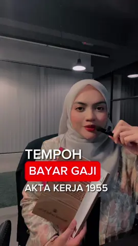 Tempoh upah mengikut Akta Kerja 1955 #aktakerja1955 #gaji #tempohgaji #hr #hrtips #majikan #hakpengguna #hakpekerja 
