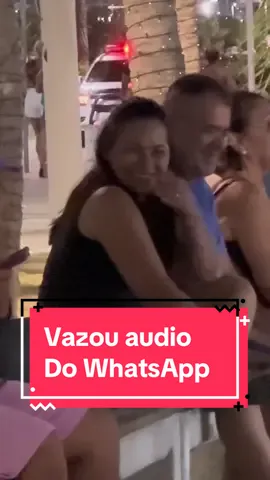 Vazou audio do WhatsApp 
