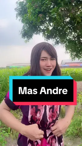 Tag jenenge Andre , sido opo gak iki #andre #masandre #fypdongggggggg #mbakseketewu #fypシ゚viral #hiburansemata #viral_video #lucu_ngakak #lucubanget #dagelanjowo #ngakak 