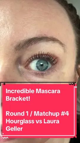 The Incredible #mascarabracket continues. @Hourglass Cosmetics caution vs @Laura Geller Beauty volumizing. #lauragellermascara #hourglasscaution 