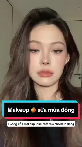 Hướng dẫn makeup tone cam sữa #xuhuong #douyinmakeup #tipslamdep #LearnOnTikTok #tipsmakeup #douyinmakeuptutorial 