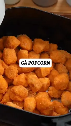 Gà Popcorn bằng NCKD #xuhuong2023 #xuhuongtiktok #xuhuong #thinhhanhtiktok #thinhhanh #lavafood #ga #chicken #friedchicken 
