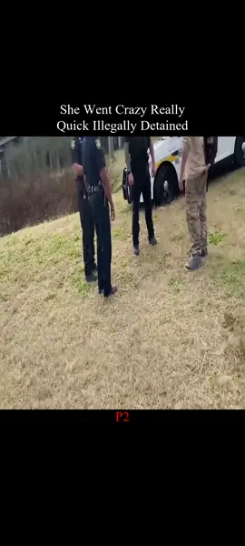 She Went Crazy Really Quick  Illegally Detained P2