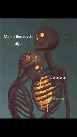 Respuesta a @nahirvelez0212 aquí está, espero lo disfrutes ✨❤️‍🩹🌻🌻 #amor #mariobenedetti #Love #lovestory #amorproprio #mentalidad #saludmental #frases #viralvideo #fyp #fy #foryou #foryou #parati #fypシ゚viral 