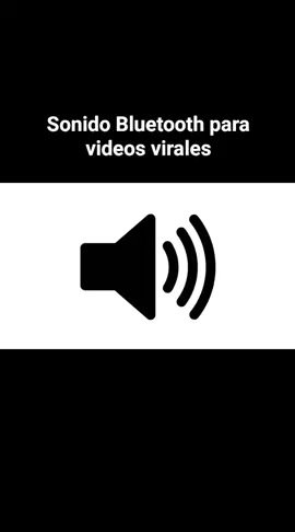 Bluetooth para videos virales tik tok #parati #viral #sonidos #meme #bluetooth 