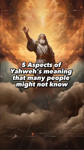 Five Aspects of Yahweh's Meaning That Many People Might Not Know. #christian #jesus #bible #god 