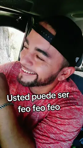 usted puede ser feo feo feo #feo #risa #chiste #comedia #parati #paratii #foryou #fypシ゚viral #fypシ #fyp #foryourpage #foryoupage #viral #viraltiktok 