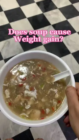 Yeah the soup can gain weight if you consume it more or if you are using more quantity of corn flour   If you consume crean soup  If you want to to enjoy soup in your weightloss journey  Then follow this recipe  3 cups of water  2oz of chicken breast Any Veggies you like 1 tpsp corn flour  1 egg Add the above ingredients and make soup  It contains only 275 calories #clientdiaries #clientplates #weightlosstransformation #trending #support #examready #foryou #trendingaudio 