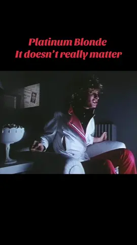 #platinumblonde #itdoesntreallymatter #80s #oldies #canada🇨🇦 