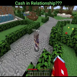 Cash in Relationship?? #Cashminecraft #Minecraftfunny  #Minecraftsurvival  #Minecraftsurvivalworld  #Minecrafthacks  #Minecraftfyp
