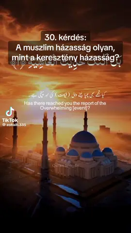 30. kérdés: A muszlim házasság olyan, mint a keresztény házasság? #iszlám #magyarmuszlim #muszlim #isten 