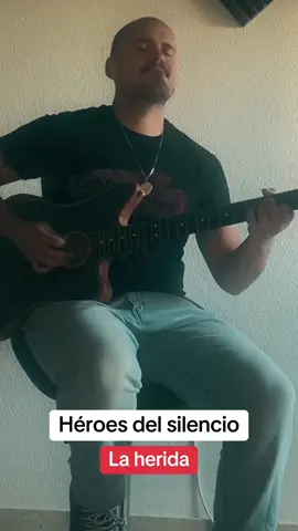 #heroesdelsilencio #laherida #acustico #fenderacustasonic 
