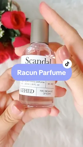 parfum murah, wangi, tahan lama.. #fyp #viralditiktok #racunparfum #scandal #scandalous 