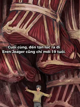 Anh bỏ cả thanh xuân để đi tìm tự do🕊  #anime #aot #erenjaeger #tah_👑 #xh #fyp 