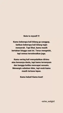 Kamu hebat, Kamu kuat! #foryou #galaubrutal #sadstory #xyzbca #quotes #fyp #galaustory #sadvibes #xyzcba #quotesaesthetic #fypシ #sadvibesonly #xyzbcafypシ #quoteshariini #fypage #quotestory #gamonbrutal #gamon #MentalHealth #brokenhome #pikirankacau #nangisdipojokan #menangis #notetomyself #kamukuat #kamuhebat #saatkautelahmengerti #saatkautelahmengertivirgoun 