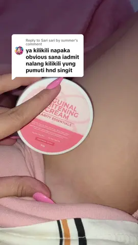 Replying to @Sari sari by summer HAHAHA sige ipilit mong kili kili ko yan 🤣😂 #zhaiiorsua #clarityessentials #clarityessentialsph #clarityessentialsinguinalwhiteningcream 